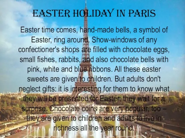 Easter holiday in Paris Easter time comes, hand-made bells, a symbol of