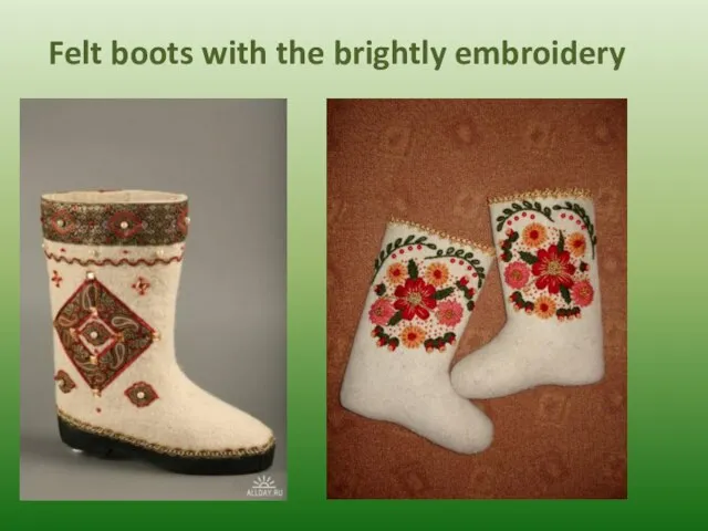 Felt boots with the brightly embroidery