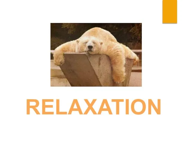 RELAXATION