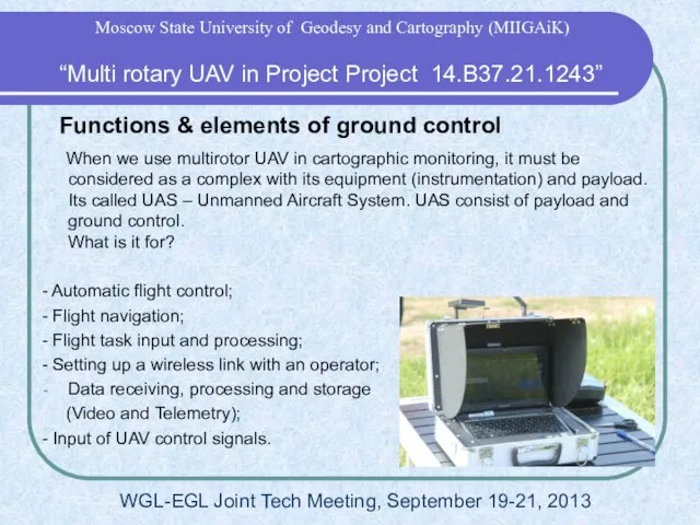Functions & elements of ground control When we use multirotor UAV in