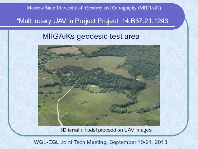 MIIGAiKs geodesic test area 3D terrain model proceed on UAV images “Multi
