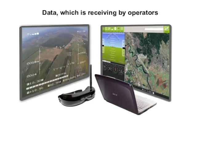 Data, which is receiving by operators