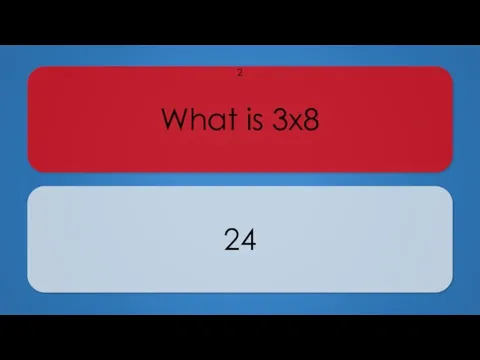 What is 3x8 24 2