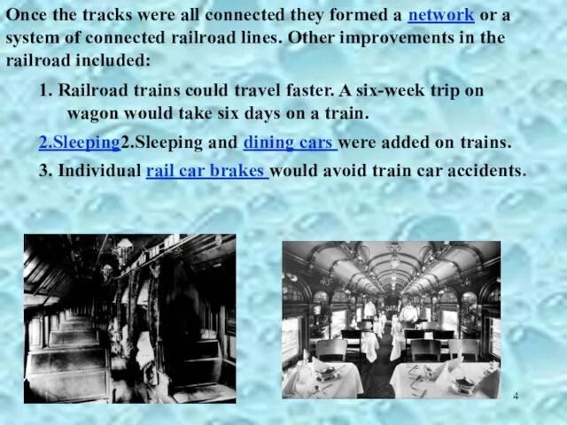 3. Individual rail car brakes would avoid train car accidents. Once the