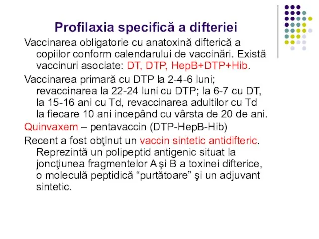 Profilaxia specifică a difteriei Vaccinarea obligatorie cu anatoxină difterică a copiilor conform