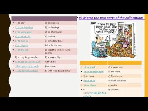 #3 Match the two parts of the collocations.