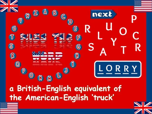 a British-English equivalent of the American-English ‘truck’ U C T L L