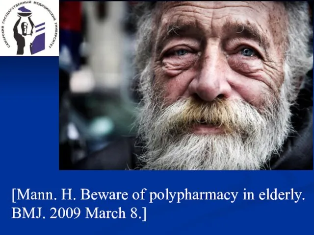 [Mann. H. Beware of polypharmacy in elderly. BMJ. 2009 March 8.]