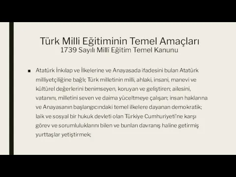 Türk Milli Eğitiminin Temel Amaçları 1739 Sayılı Millî Eğitim Temel Kanunu Atatürk