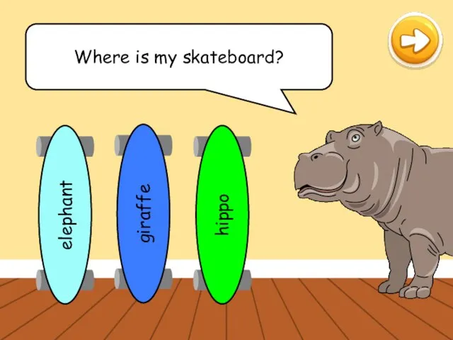 Where is my skateboard?