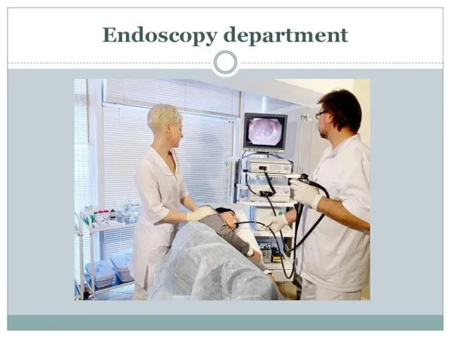 Endoscopy department