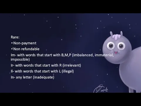 Rare: Non-payment Non refundable Im- with words that start with B,M,P (imbalanced,