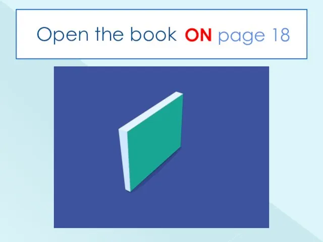 Open the book ON page 18