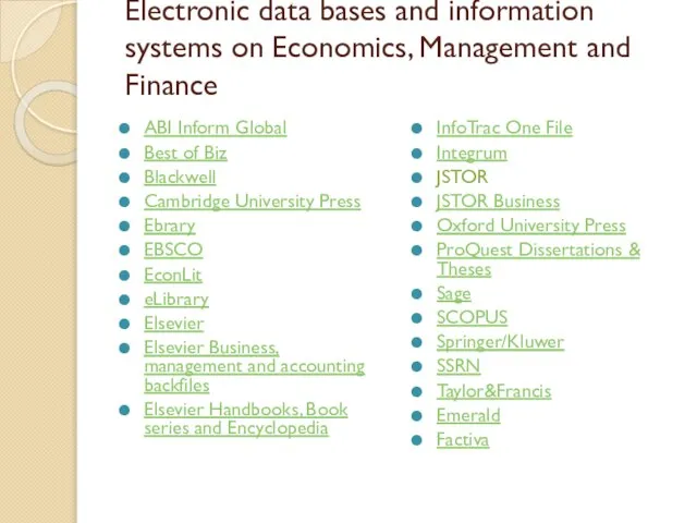 Electronic data bases and information systems on Economics, Management and Finance ABI