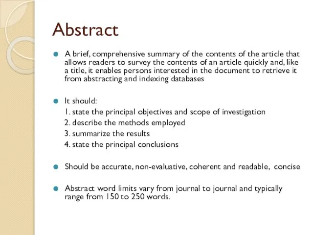 Abstract A brief, comprehensive summary of the contents of the article that