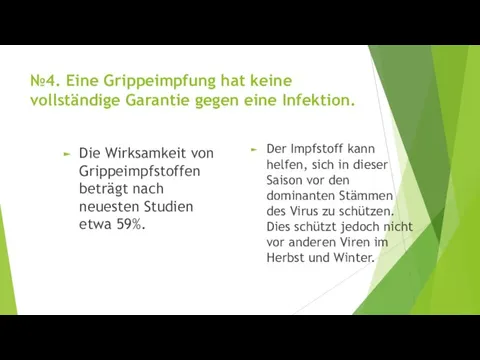 Die Wirksamkeit von Grippeimpfstoffen beträgt nach neuesten Studien etwa 59%. Der Impfstoff