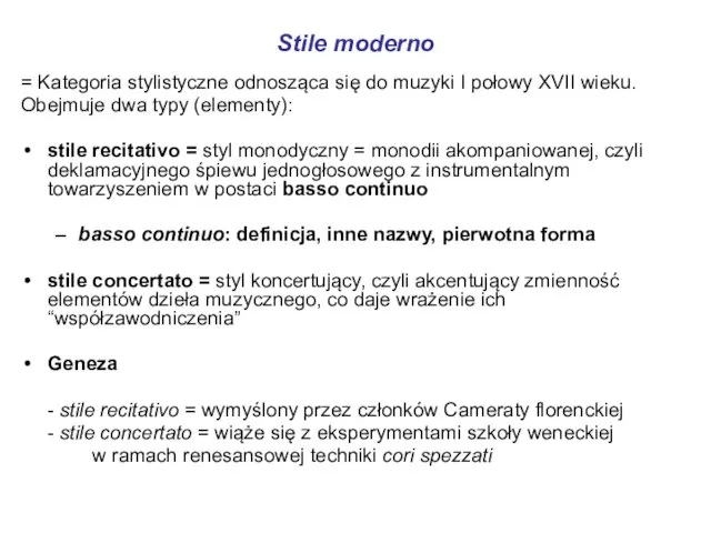 Stile moderno = Kategoria stylistyczne odnosząca się do muzyki I połowy XVII