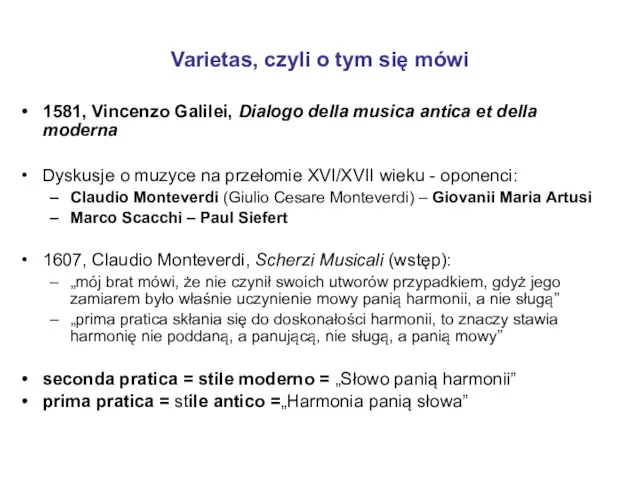 Varietas, czyli o tym się mówi 1581, Vincenzo Galilei, Dialogo della musica