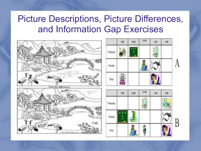 Picture Descriptions, Picture Differences, and Information Gap Exercises