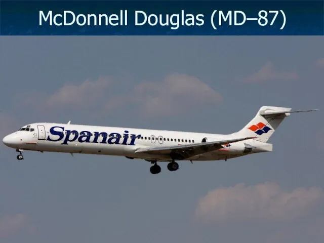 McDonnell Douglas (MD–87)