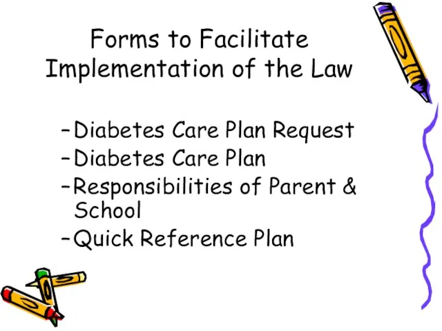 Forms to Facilitate Implementation of the Law Diabetes Care Plan Request Diabetes