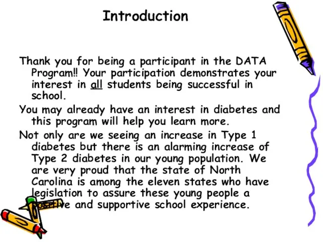 Introduction Thank you for being a participant in the DATA Program!! Your