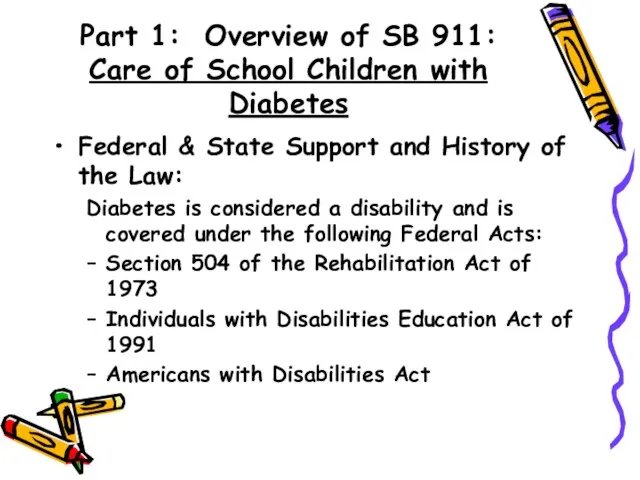 Part 1: Overview of SB 911: Care of School Children with Diabetes