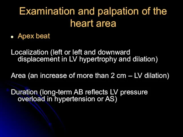 Examination and palpation of the heart area Apex beat Localization (left or