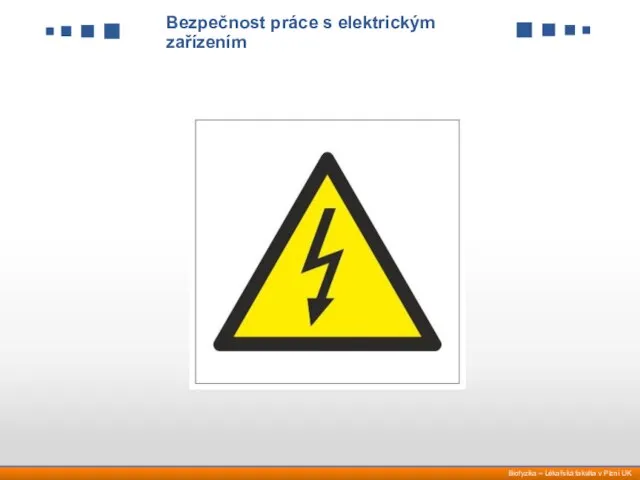 Bezpečnost práce s elektrickým zařízením