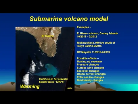 Submarine volcano model Examples – El Hierro volcano, Canary islands 10/2011 –