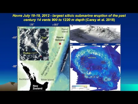 Havre July 18-19, 2012 - largest silicic submarine eruption of the past