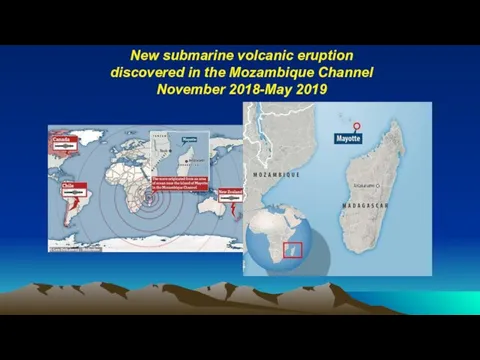 New submarine volcanic eruption discovered in the Mozambique Channel November 2018-May 2019