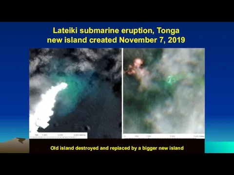 Lateiki submarine eruption, Tonga new island created November 7, 2019 Old island