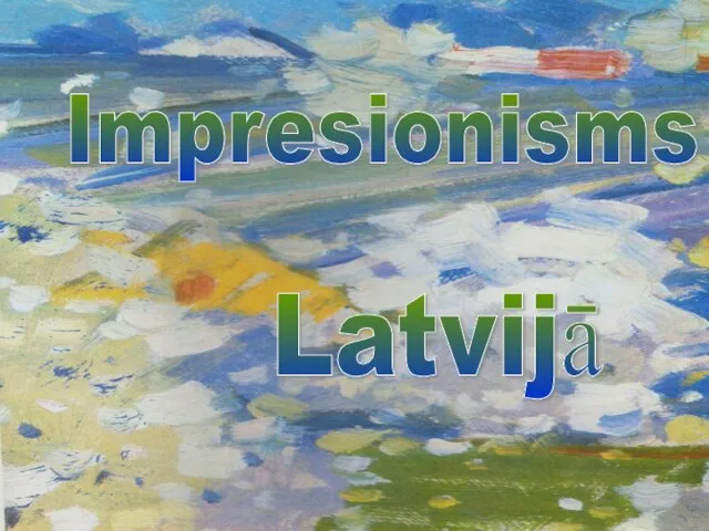 Impresionisms Latvijā