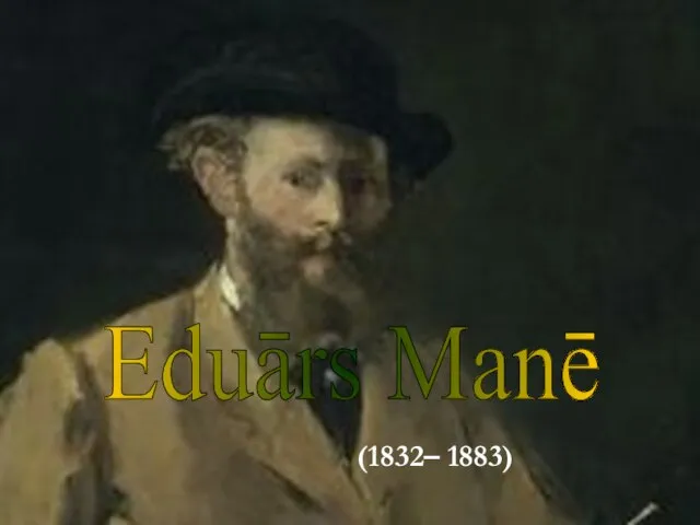 Eduārs Manē (1832– 1883)