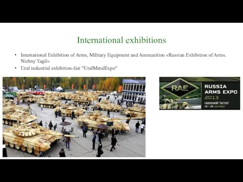 International exhibitions International Exhibition of Arms, Military Equipment and Ammunition «Russian Exhibition