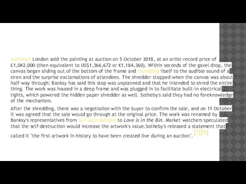 Sotheby's London sold the painting at auction on 5 October 2018, at