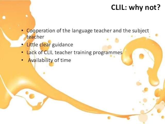 CLIL: why not? Cooperation of the language teacher and the subject teacher