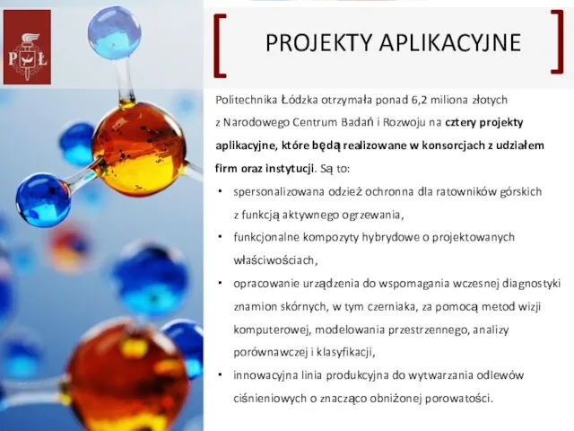 Politechnika Łódzka otrzymała ponad 6,2 miliona złotych z Narodowego Centrum Badań i