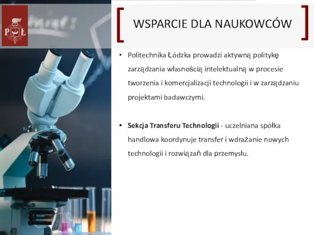 Politechnika Łódzka prowadzi aktywną politykę zarządzania własnością intelektualną w procesie tworzenia i