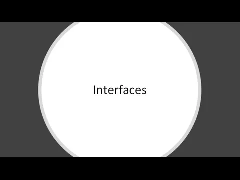 Interfaces