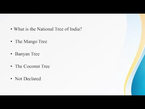 What is the National Tree of India? The Mango Tree Banyan Tree