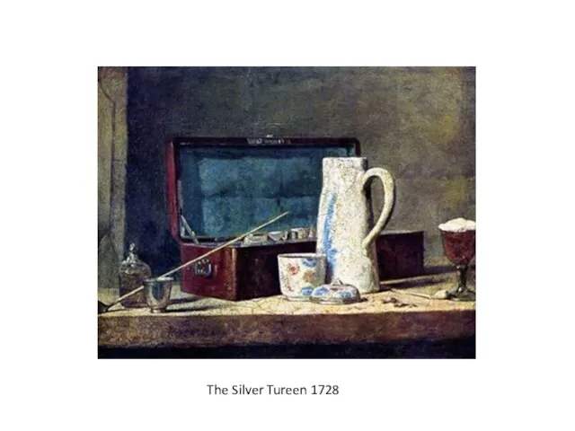 The Silver Tureen 1728