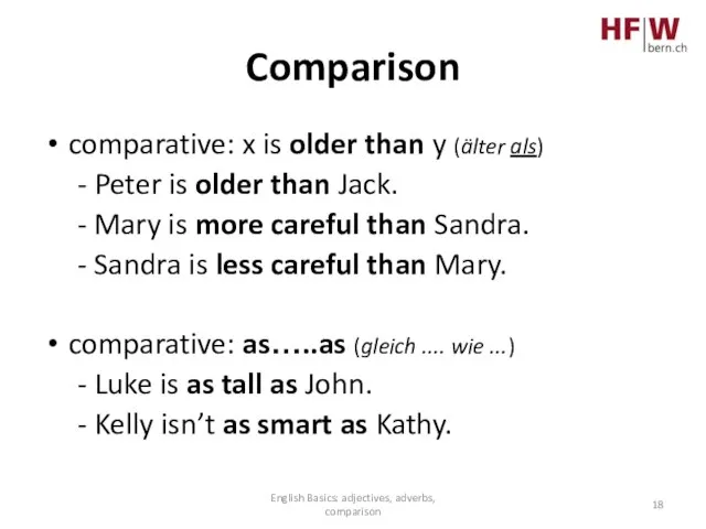 Comparison comparative: x is older than y (älter als) - Peter is