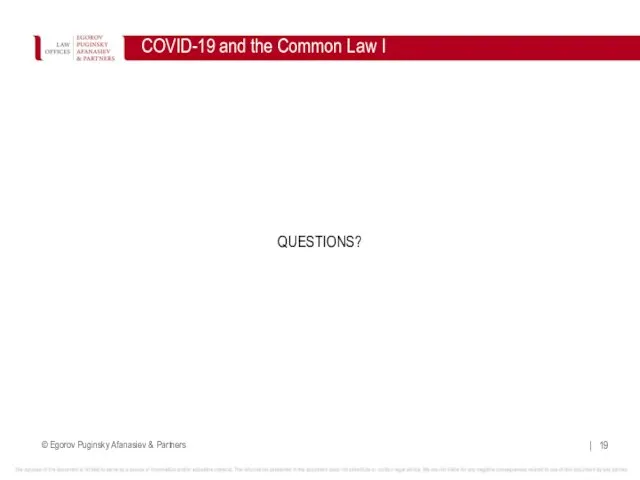 QUESTIONS? COVID-19 and the Common Law I