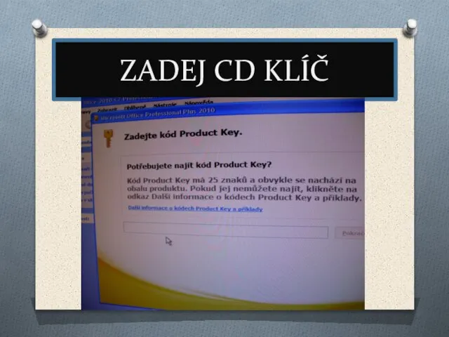 ZADEJ CD KLÍČ