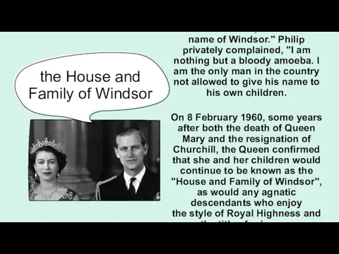 the House and Family of Windsor "Will and Pleasure that I and