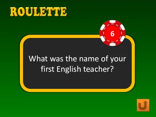 What was the name of your first English teacher?