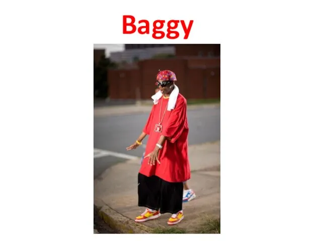 Baggy