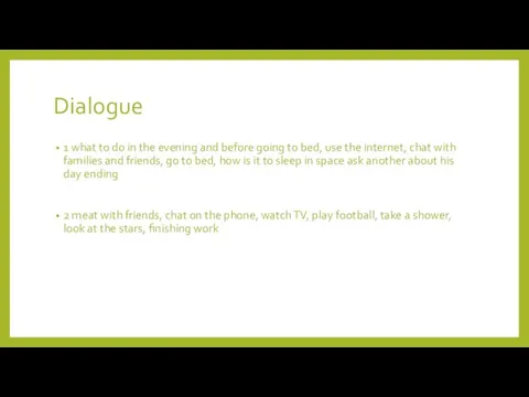 Dialogue 1 what to do in the evening and before going to